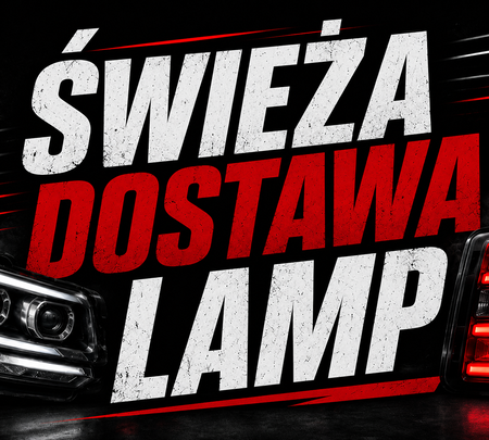 Świeża dostawa Lamp